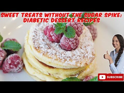 Zuckerfreie Genussmomente: Süße Leckereien für Diabetiker